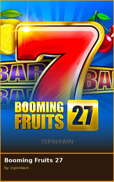 Booming Fruits 27 slot