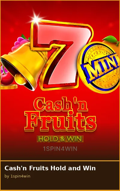Cash n Fruits Hold and Win slot