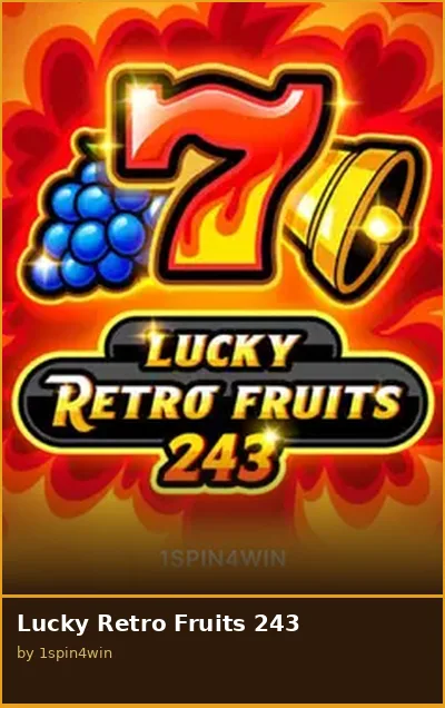 Lucky Retro Fruits 243 slot