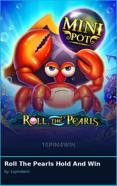 Roll The Pearls Hold And Win slot