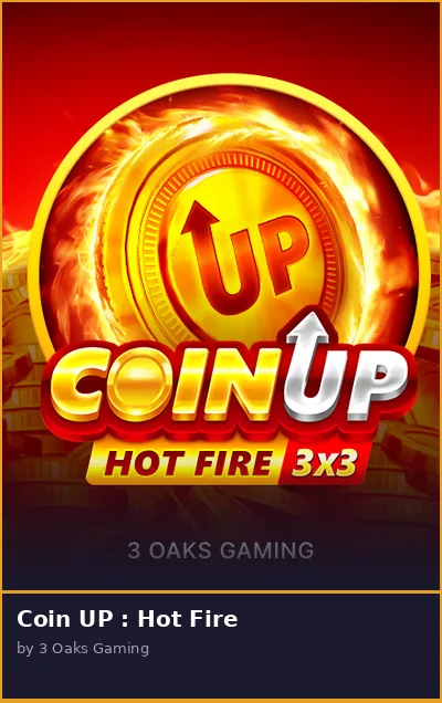 Coin UP   Hot Fire slot