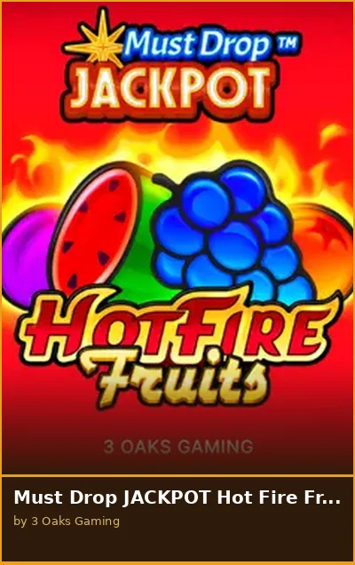 Must Drop JACKPOT Hot Fire Fruits slot