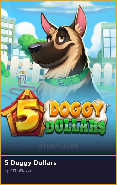 5 Doggy Dollars slot