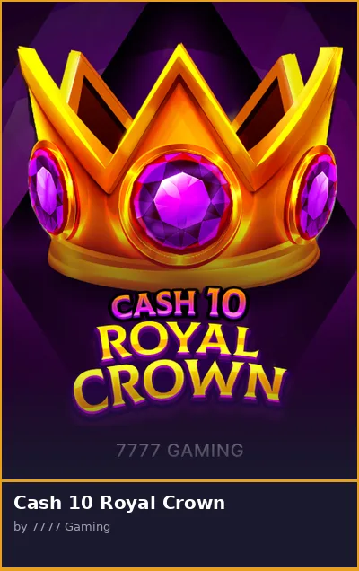 Cash 10 Royal Crown slot
