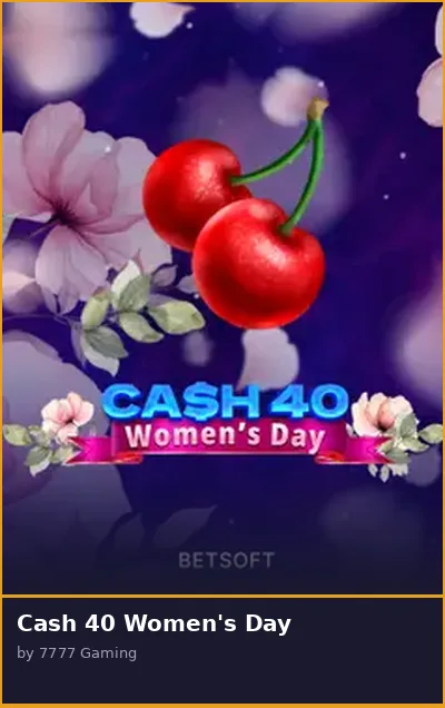 Cash 40 Women s Day slot