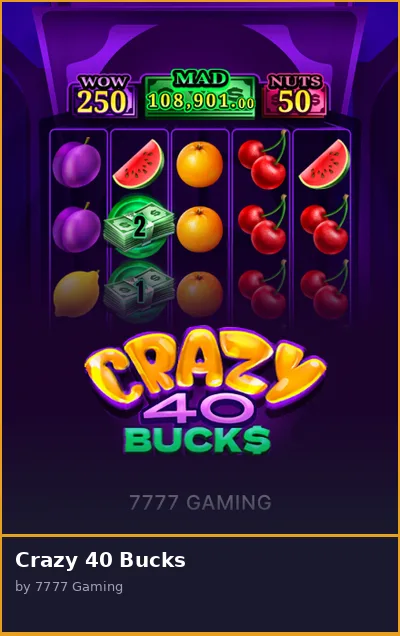 Crazy 40 Bucks slot