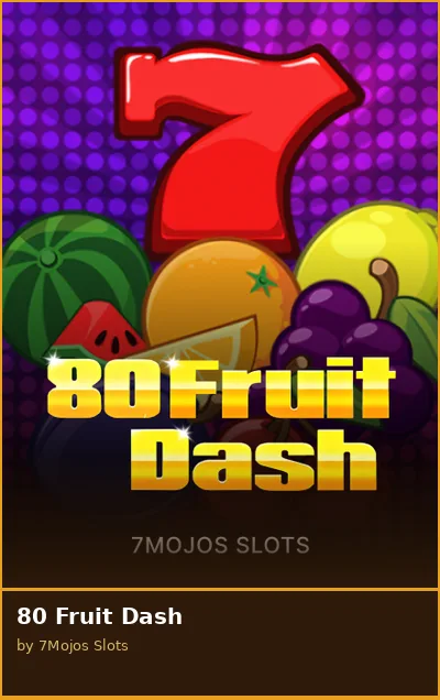 80 Fruit Dash slot