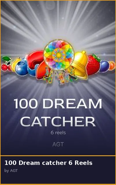 100 Dream catcher 6 Reels slot