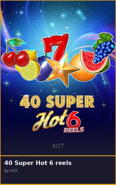 40 Super Hot 6 reels slot
