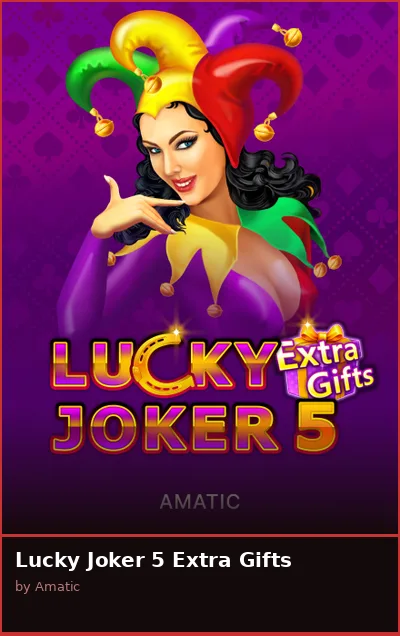 Lucky Joker 5 Extra Gifts slot