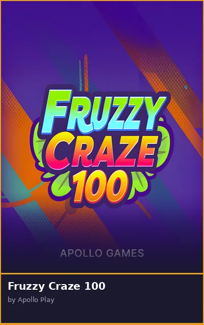 Fruzzy Craze 100 slot