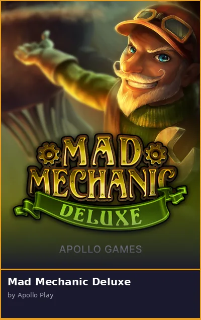 Mad Mechanic Deluxe slot
