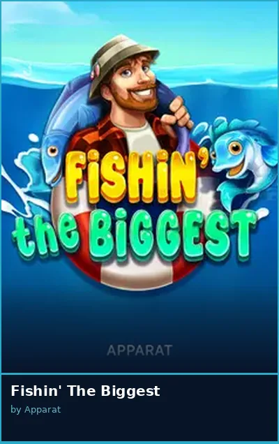 Fishin  The Biggest slot