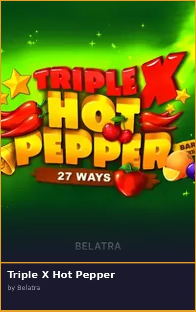 Triple X Hot Pepper slot