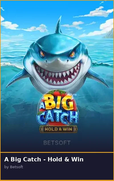 A Big Catch - Hold   Win slot