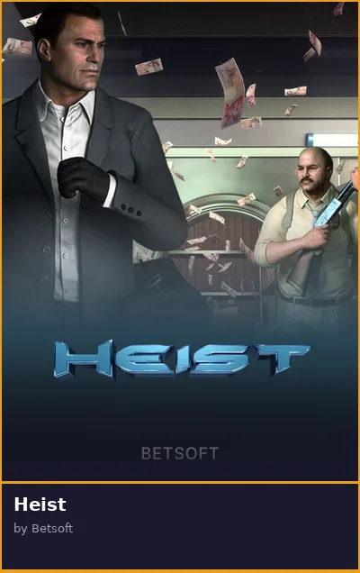Heist slot