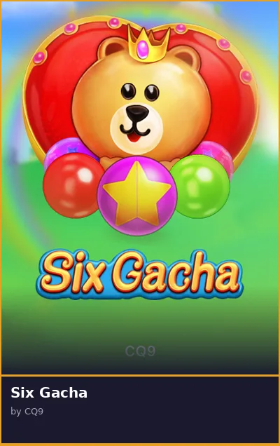 Six Gacha slot