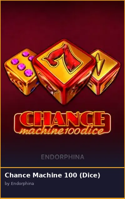 Chance Machine 100  Dice slot