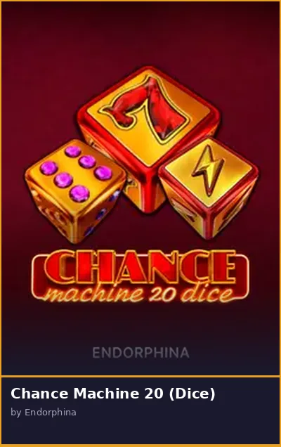 Chance Machine 20  Dice slot