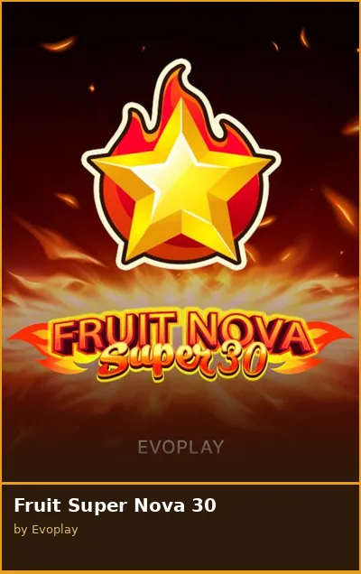 Fruit Super Nova 30 slot