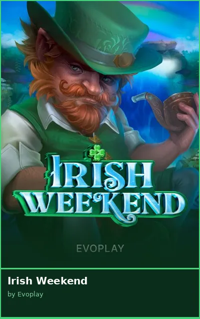 Irish Weekend slot