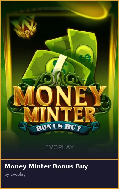 Money Minter Bonus Buy slot
