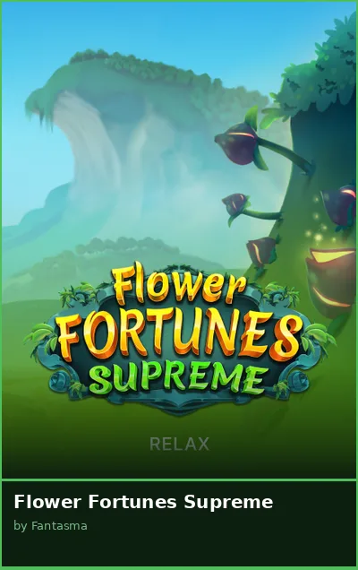 Flower Fortunes Supreme slot