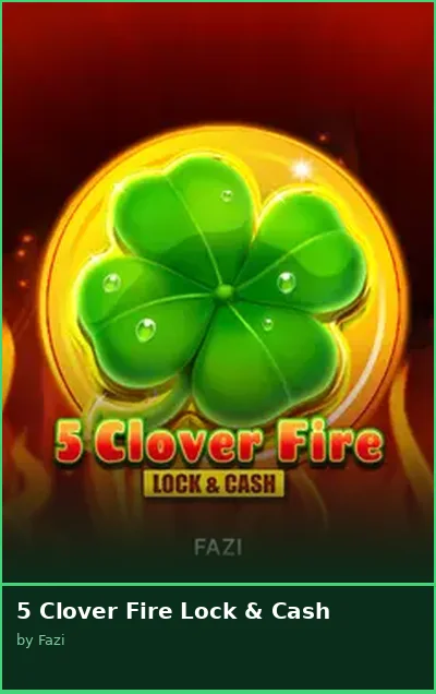 5 Clover Fire Lock   Cash slot