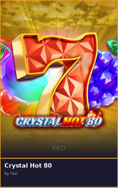 Crystal Hot 80 slot