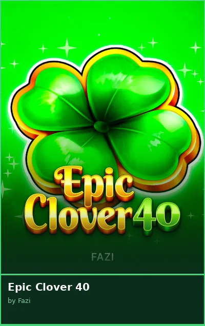 Epic Clover 40 slot