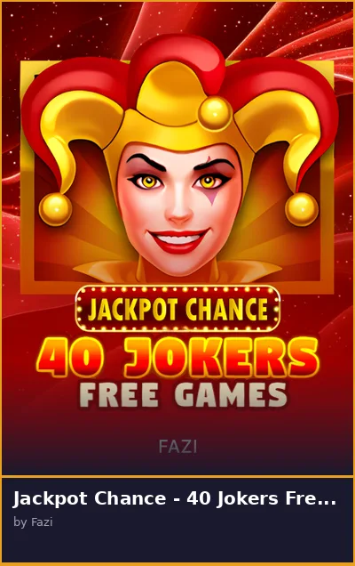 Jackpot Chance - 40 Jokers Free Games slot