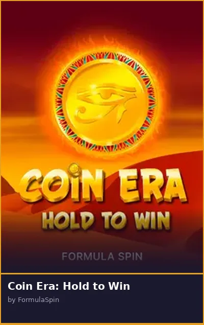 Coin Era  Hold to Win slot