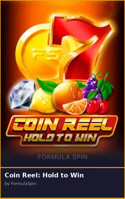 Coin Reel  Hold to Win slot