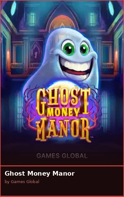 Ghost Money Manor slot
