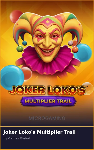 Joker Loko s Multiplier Trail slot