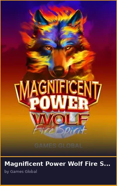 Magnificent Power Wolf Fire Spirit slot