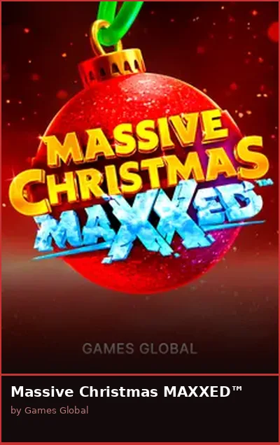 Massive Christmas MAXXED slot