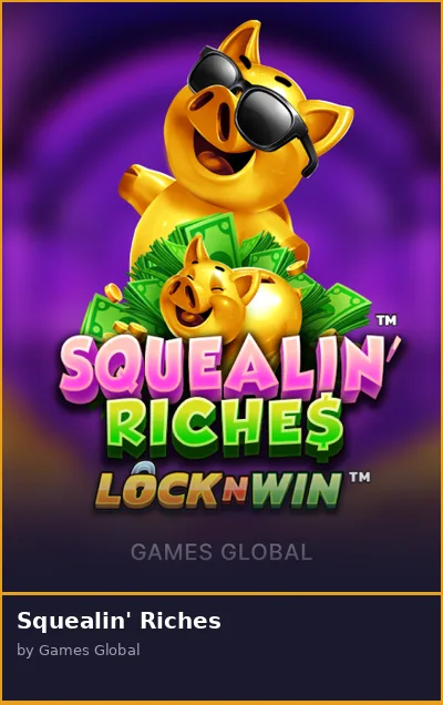 Squealin  Riches slot