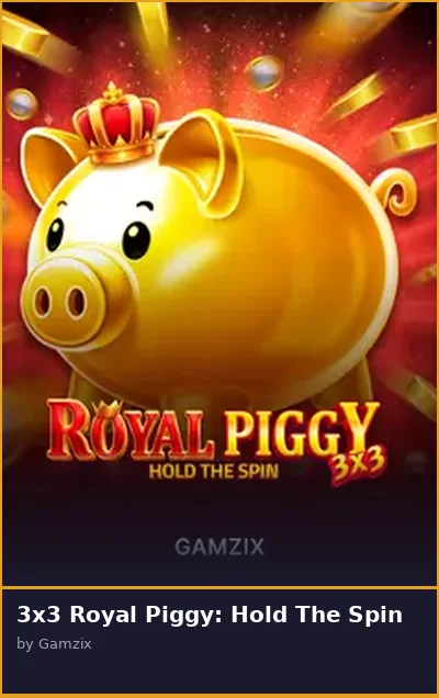 3x3 Royal Piggy  Hold The Spin slot