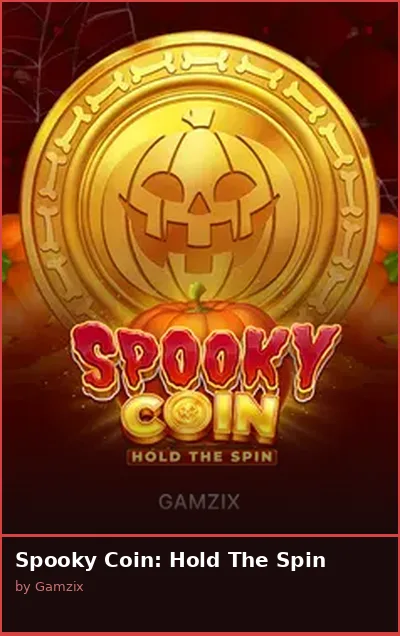 Spooky Coin  Hold The Spin slot