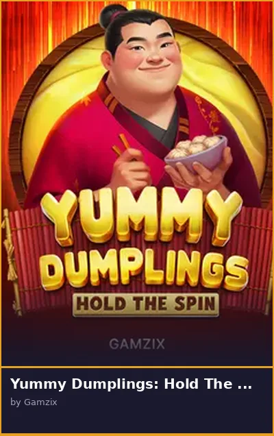 Yummy Dumplings  Hold The Spin slot