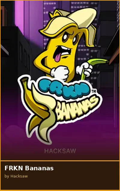 FRKN Bananas slot