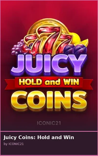 Juicy Coins  Hold and Win slot