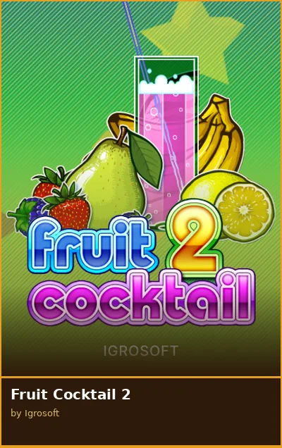 Fruit Cocktail 2 slot
