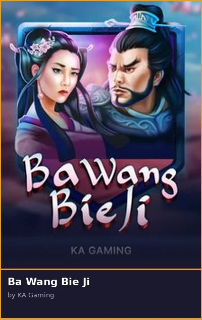 Ba Wang Bie Ji slot