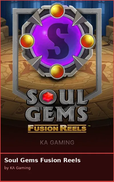 Soul Gems Fusion Reels slot