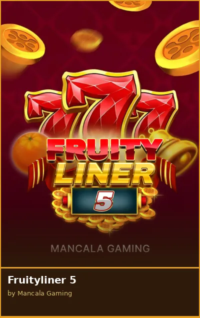Fruityliner 5 slot