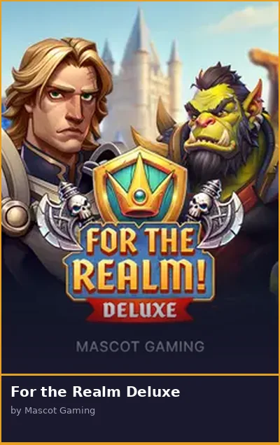 For the Realm Deluxe slot