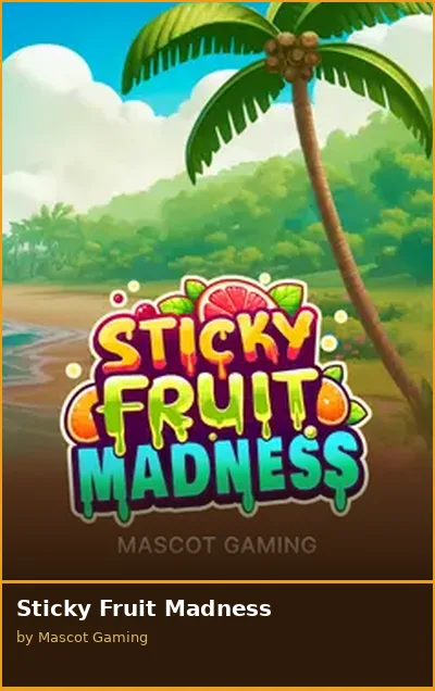 Sticky Fruit Madness slot