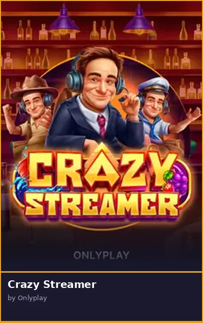Crazy Streamer slot
